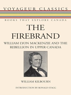 The Firebrand By William Kilbourn 183 Overdrive Rakuten